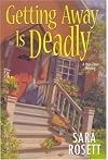 Getting Away is Deadly: A Mom Zone Mystery