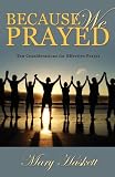 Because We Prayed