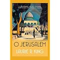 O Jerusalem (Mary Russell & Sherlock Holmes)