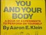 You and Your Body: A Book of Experiments to Perform on Yourself