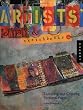 Artists' Journals and Sketchbooks: Exploring and Creating Personal Pages