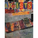 Artists' Journals and Sketchbooks: Exploring and Creating Personal Pages ~ Lynne Perrella