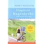 Diagnose Magenkrebs ... und zur�ck ins Leben (Gesu&hellip von Helmut Moldaschl