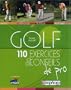 Golf - 110 Exercices et Conseils de Pro