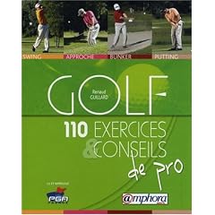 Golf - 110 Exercices et Conseils de Pro