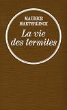 La Vie des Termites