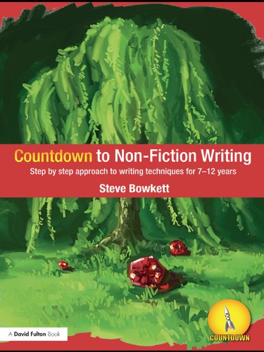 Countdown to Non-Fiction Writing: Step by Step Approach to Writing Techniques for 7-12 Years