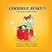 Goodbye Binky, The Binky Fairy Story