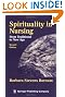 Spirituality in Nursing: From Traditional to New Age, Second Edition