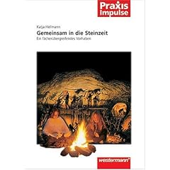 Gemeinsam in die Steinzeit: Ein f�cher�bergreifendes Vorhaben