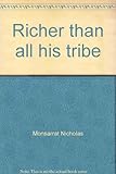 Richer than all his tribe