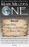 Mark Miller's One 2013 - Volume 1 - A Marvelous Net