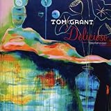 Tom Grant Delicioso