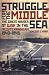 Struggle for the Middle Sea