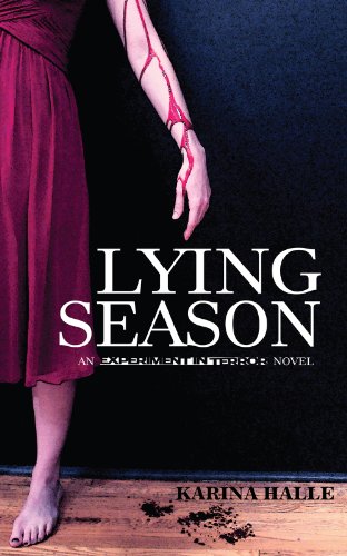 Lying Season (Experiment in Terror #4) by Karina Halle