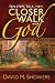 Ten Steps to a Closer Walk With God