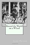 Round the World on a Wheel