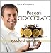 Peccati al cioccolato. Scuola di pasticceria
