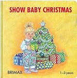 Show baby Christmas