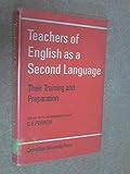 Teachers of English as a second language : their training and preparation