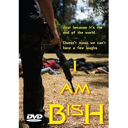I Am Bish