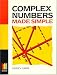 Complex Numbers Made Simple