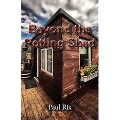 Beyond the Potting Shed
