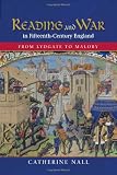 Reading and war in fifteenth-century England : from Lydgate to Malory