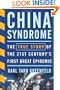 China Syndrome: The True Story of the 21st Century's First Great Epidemic