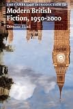 The Cambridge Introduction to Modern British Fiction, 1950-2000 (Cambridge Introductions to Literature)