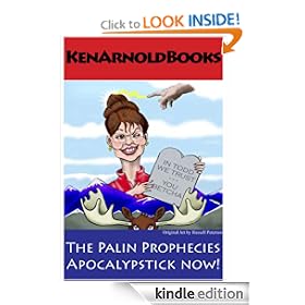 The Palin Prophecies: Apocalypstick Now!