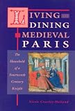 bookshop life in france  Living and Dining in Medieval Paris: The Household of a Fourteenth century Knight   because we all love reading blogs about life in France