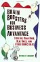 Brain Boosters for Business Advantage: Ticklers, Grab Bags, Blue Skies, and Other Bionic Ideas