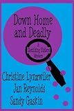 Down Home and Deadly (Sleuthing Sisters Mysteries)