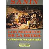 Los muertos de la deuda o el final de la Venezuela Saudita