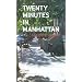 Twenty Minutes in Manhattan
