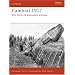 Cambrai 1917: The Birth of Armoured Warfare (Campaign)