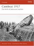 Cambrai 1917: The birth of armoured warfare (Campaign)