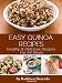 Easy Quinoa Recipes: Healthy & Delicious Recipes For All Meals