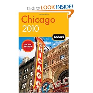 Fodor's Chicago 2010 (Fodor's Gold Guides)