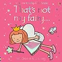 That's Not My Fairy (Usborne Touchy Feely)