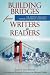 Building Bridges from Writers to Readers: The 2009 San Francisco Writers Conference Anthology
