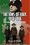 Jews of Italy,1938-1945: An Analysis of Revisionist Histories
