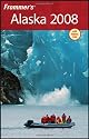 Frommer's Alaska 2008 (Frommer's Complete)