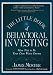The Little Book of Behavioral Investing: How not to be your own worst enemy (Little Books, Big Profits (UK)) The Little Book of Behavioral Investing: How not to be your own worst enemy (Little Books, Big Profits (UK))