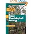 Plant Physiological Ecology