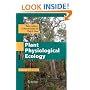 Plant Physiological Ecology