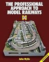 The Professional Approach to Model Railways