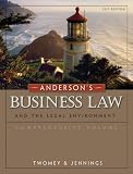 Anderson's Business Law and the Legal Environment, Comprehensive Volume, 21st Edition