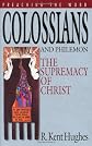 Colossians and Philemon: The Supremacy of Christ (Preaching the Word)